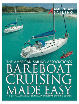 ASA 104 Bareboat Cruising Made Easy textbook